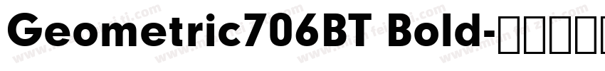Geometric706BT Bold字体转换